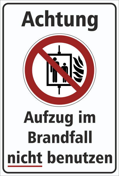Aufkleber "Achtung  Aufzug im Brandfall nicht benutzen" inkl. Schutzlaminat